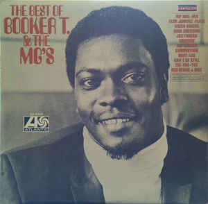 Booker T & The MG's: The Best Of Booker T. & The MGs